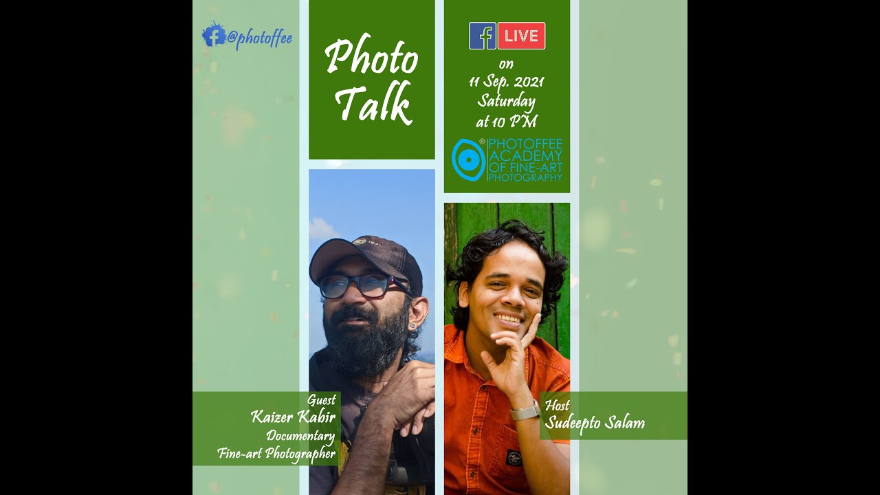 Photoffee PhotoTalk #1 : Kaizer Kabir