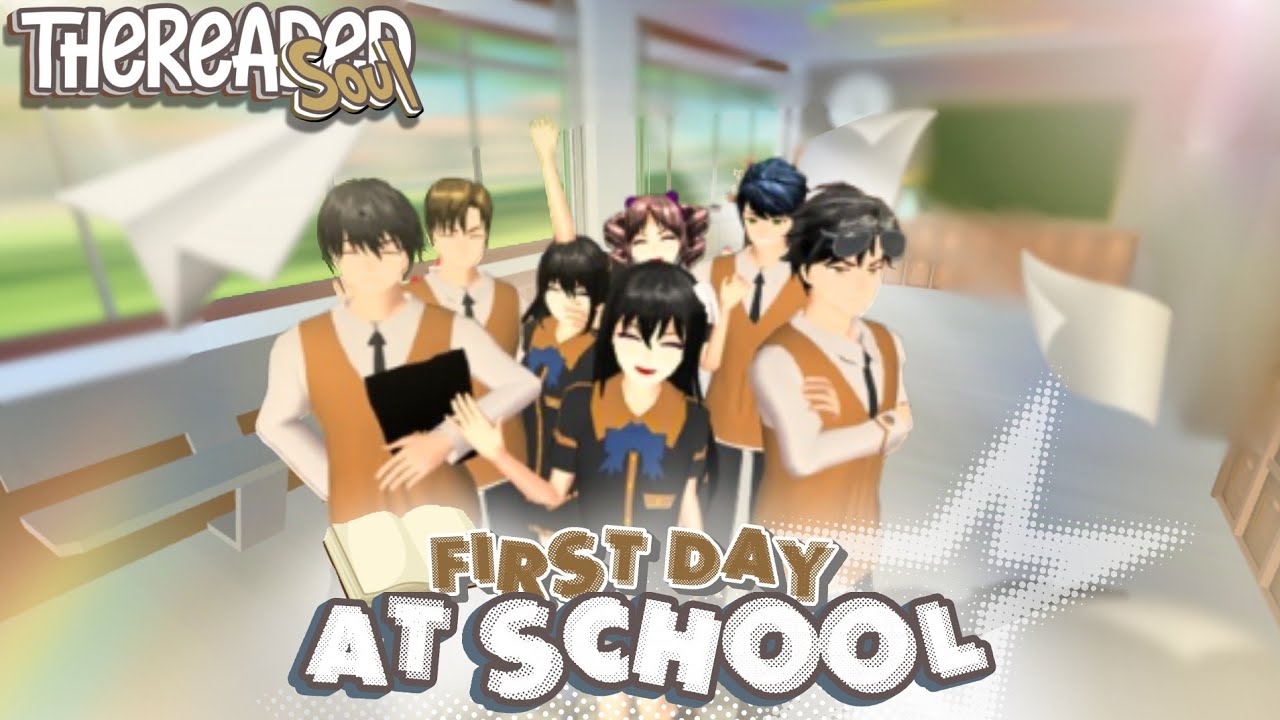 HARI PERTAMA SEKOLAH🎒 II THREADED SOUL #1 II DRAMA SAKURA SCHOOL SIMULATOR