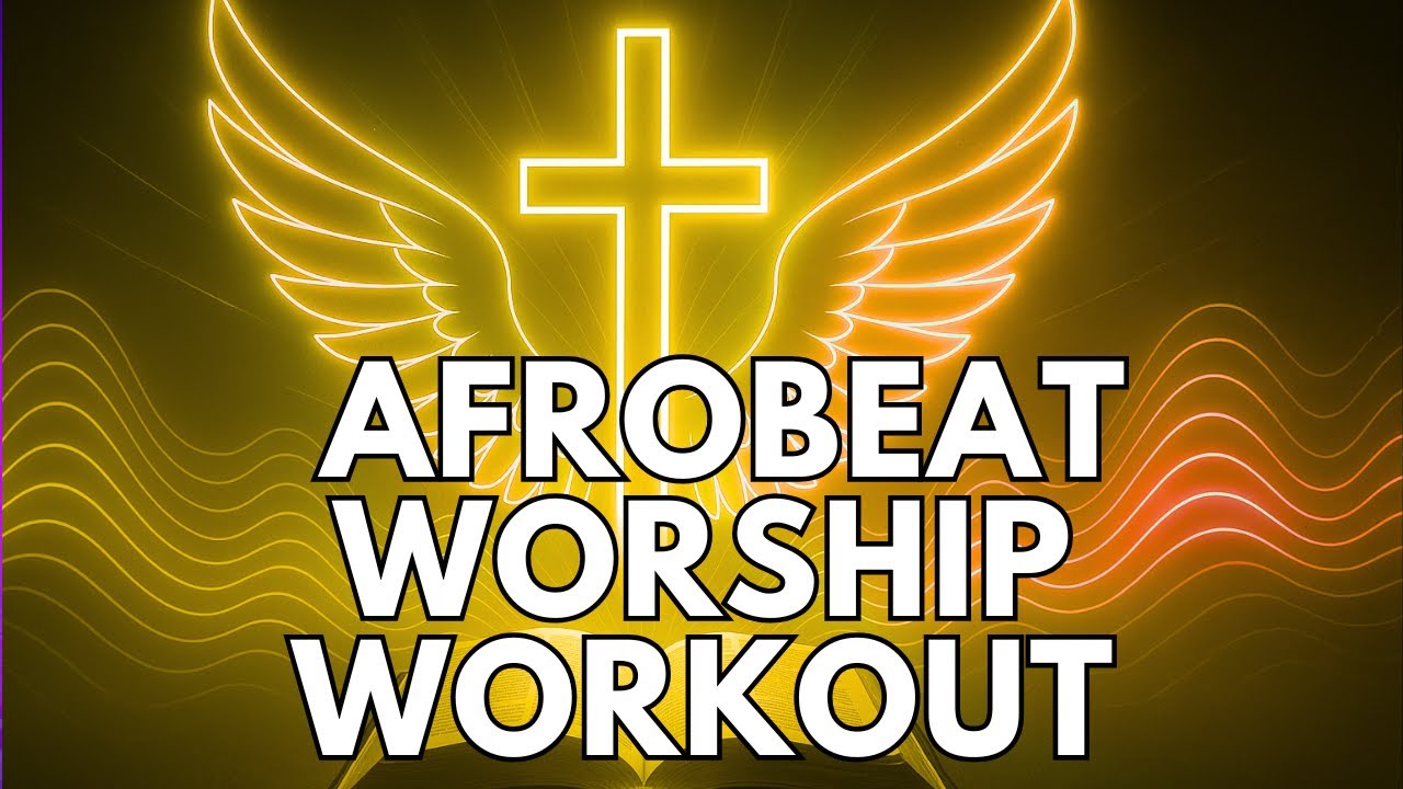 Powerful Afrobeat Worship Mix | High-Energy Gospel Music for Gym & Prayer 🔥