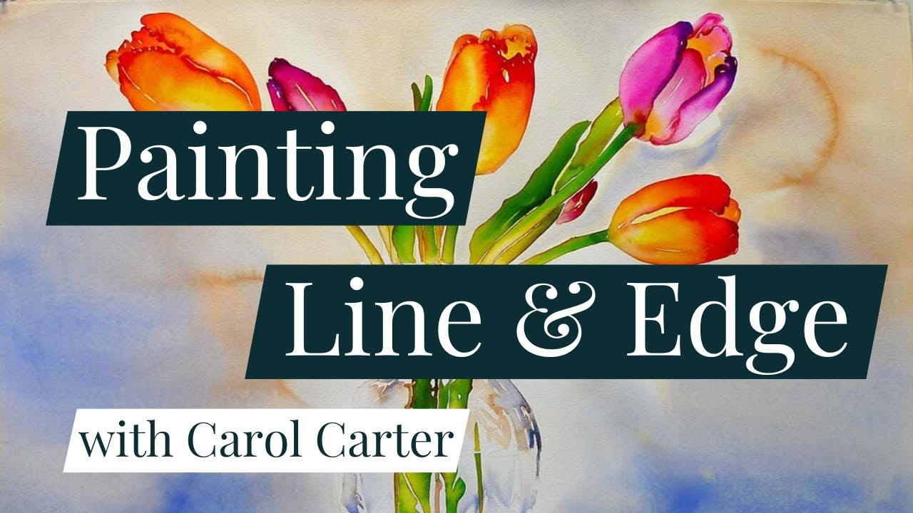 How to paint line & edge with Carol Carter!