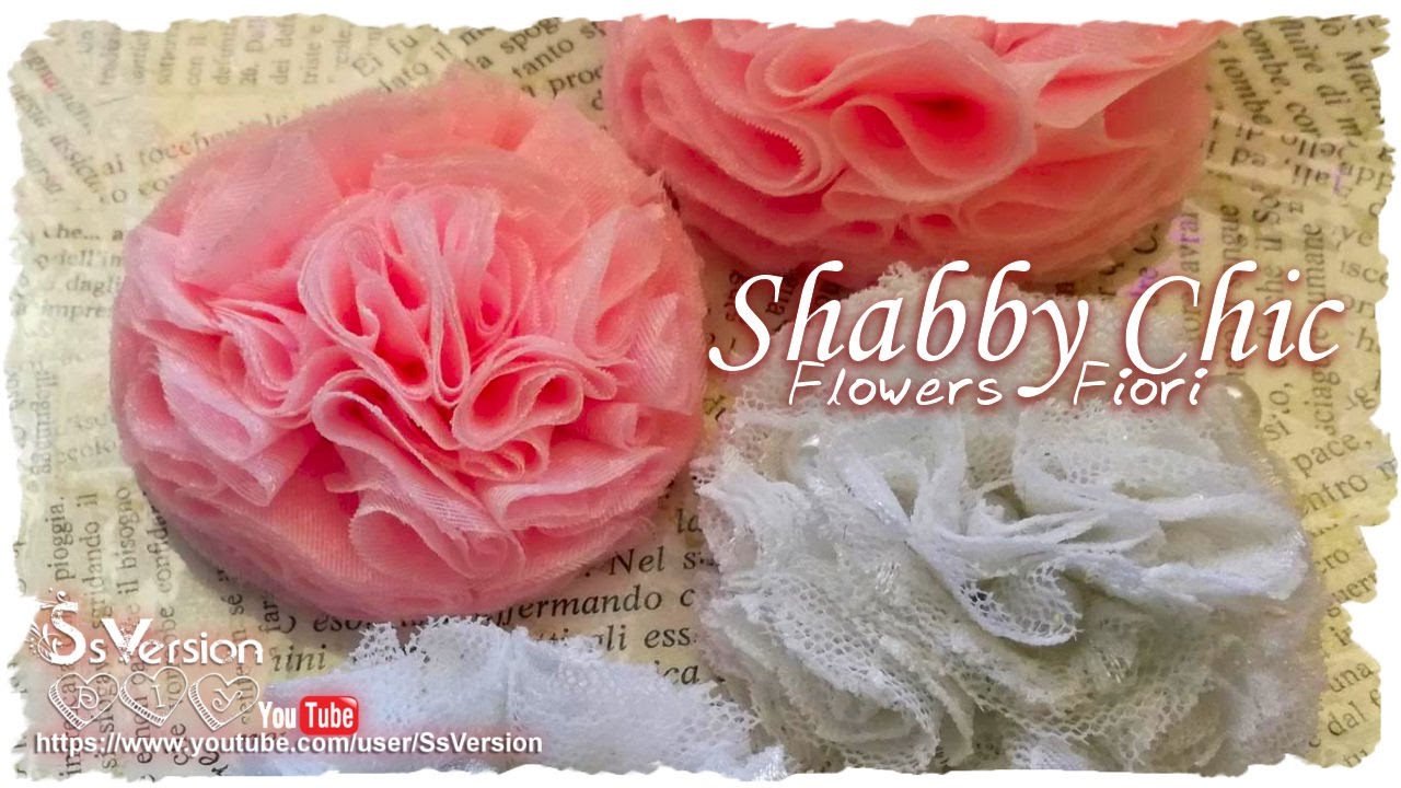 Tutorial: Fiori Shabby Chic con tulle e pizzo | DIY Flowers
