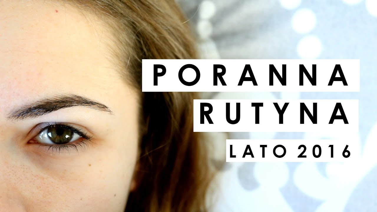 PORANNA RUTYNA  LATO 2016 | SUMMER MORNING ROUTINE PL | CheersMyHeels