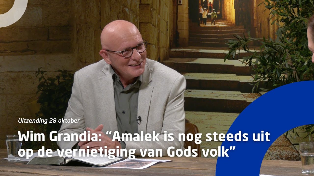 Wim Grandia: “Amalek is nog steeds uit op de vernietiging van Gods volk”
