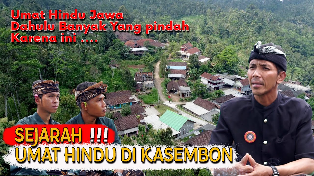 BANYAK YANG PINDAH !!! INI ALASANYA ! SEJARAH UMAT HINDU KASEMBON