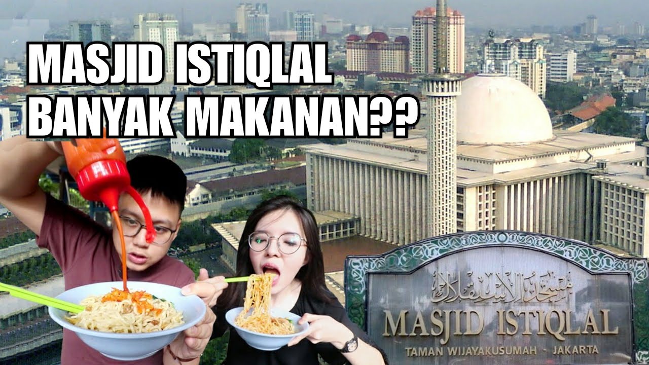 KULINER MASJID ISTIQLAL TERNYATA BANYAK BANGET!!! WAJIB COBA!!