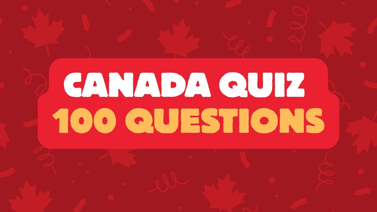 Can You Pass This Canada Test? Only 1% Get 100/100! 100 Canada Trivia Questions