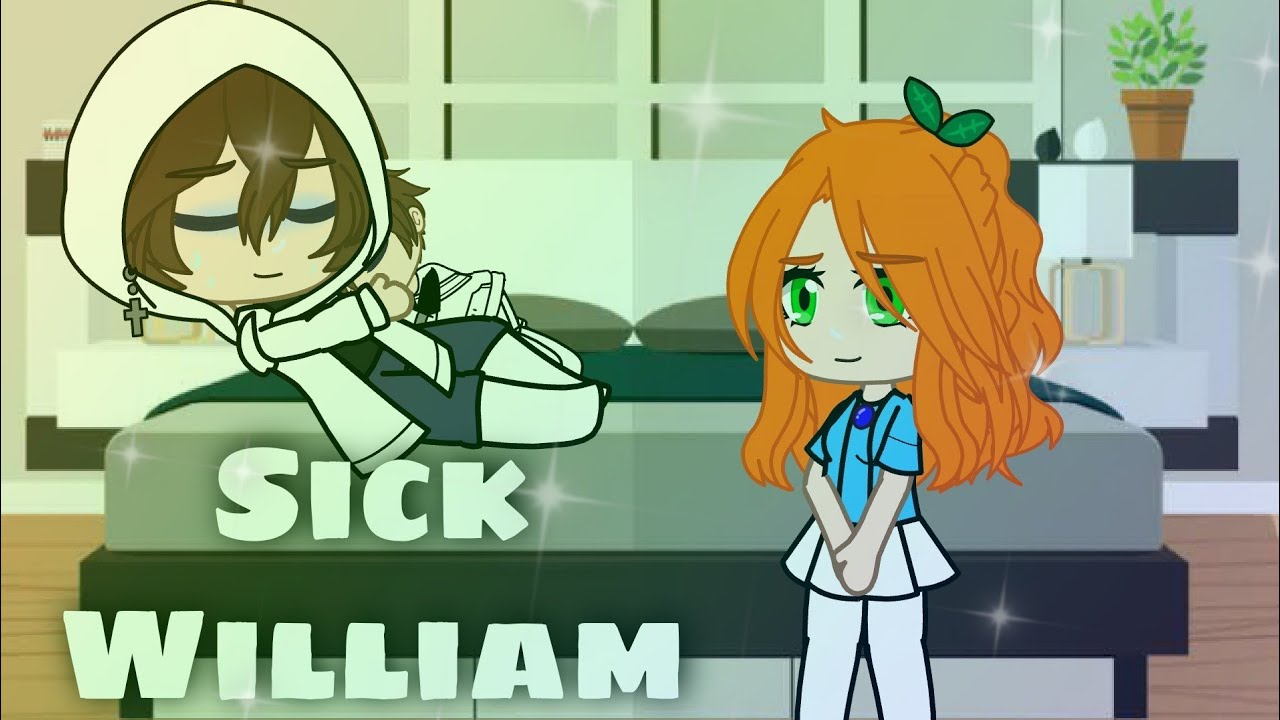 Sick William || Afton Family Skit || Afton Parents And Baby Michael || My AU