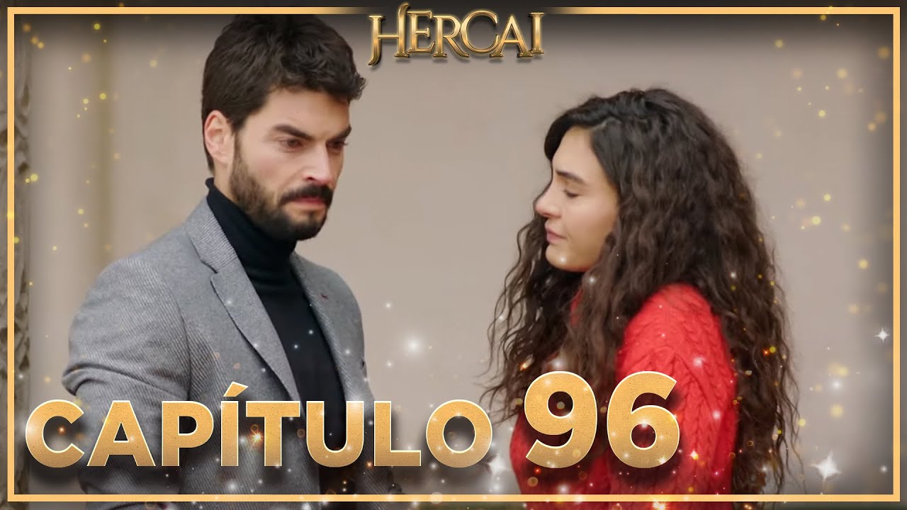 Hercai - Cap&iacute;tulo 96