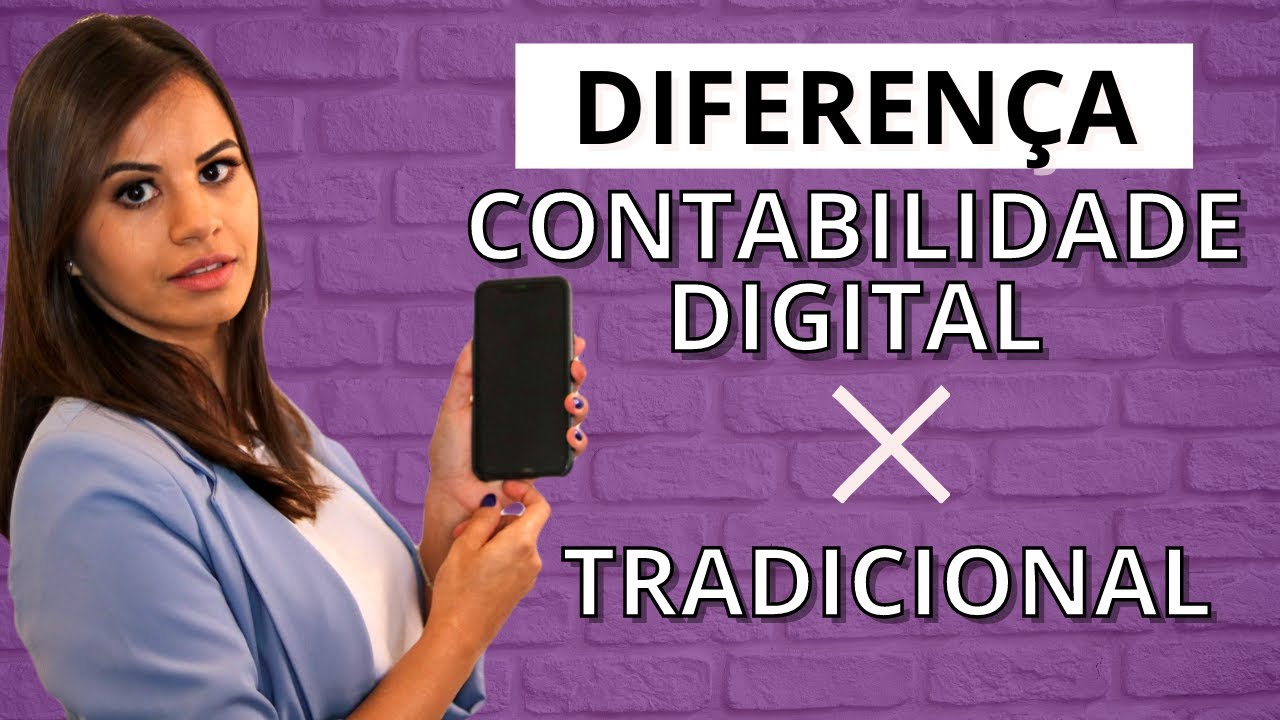 QUAL A DIFEREN&Ccedil;A ENTRE A CONTABILIDADE DIGITAL E A TRADICIONAL?