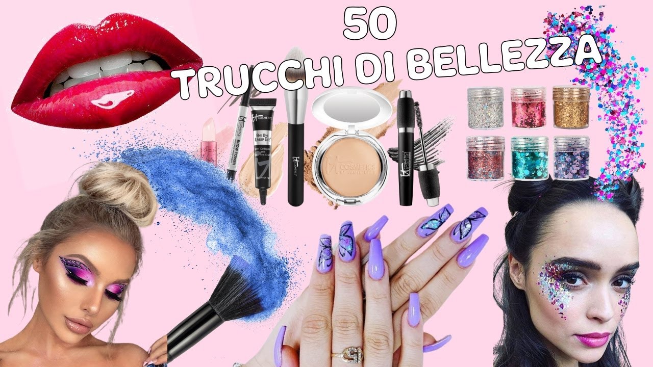 50 FAI DA TE – TRUCCHI DI BELLEZZA A CASA - TRUCCO, STILE, BELLEZZA