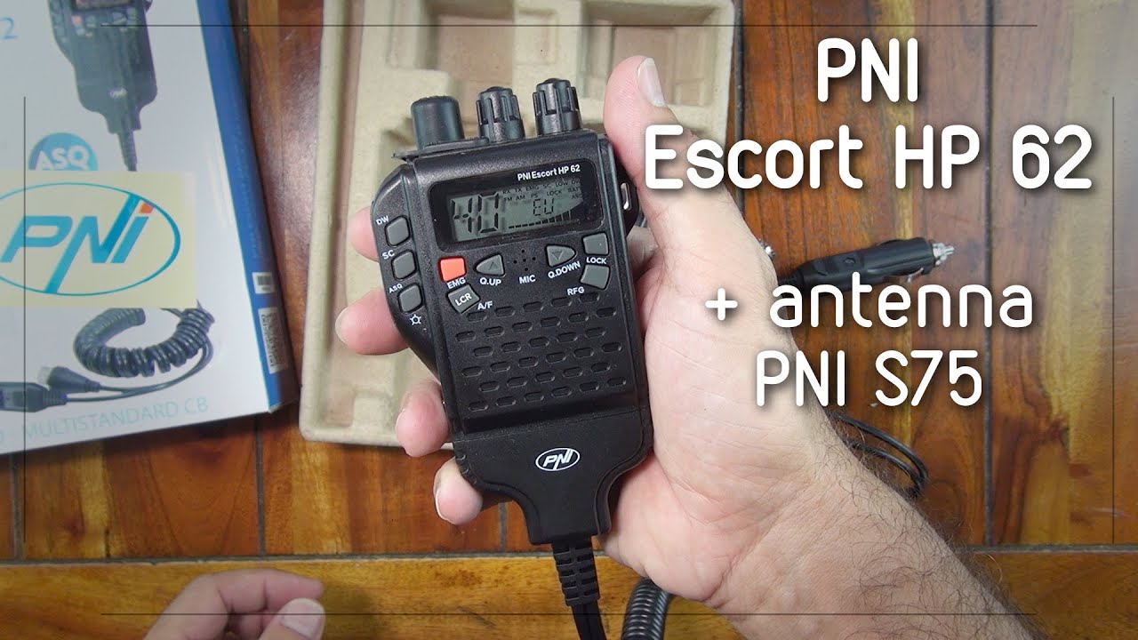 CB PNI Escort HP 62 - Unbox Test - Sirio Review