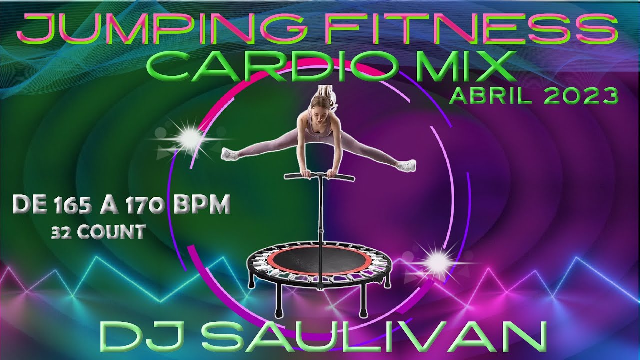 🔥 Jumping Fitness Mix  2023 Demo 🔥@djsaulivan