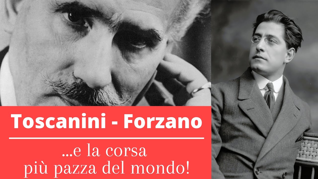 Toscanini - Forzano ...e la corsa più pazza del mondo!