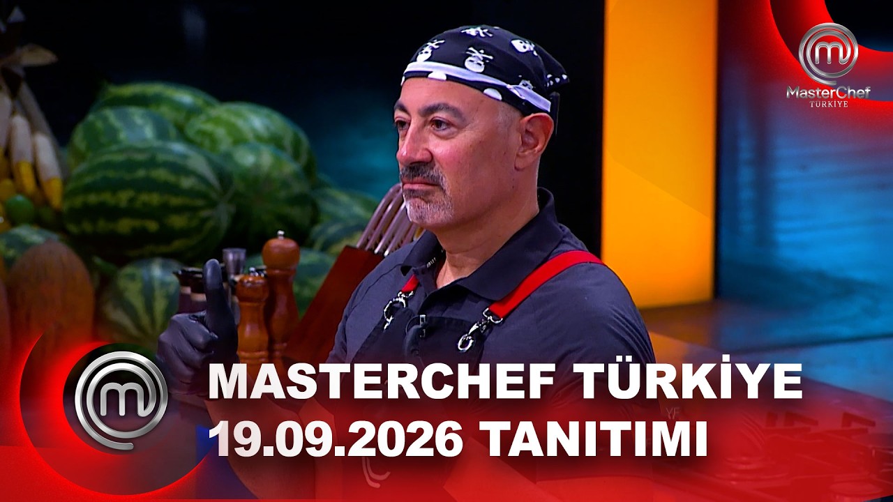 MasterChef T&uuml;rkiye 19.09.2026 Tanıtımı | MasterChef T&uuml;rkiye @masterchefturkiye