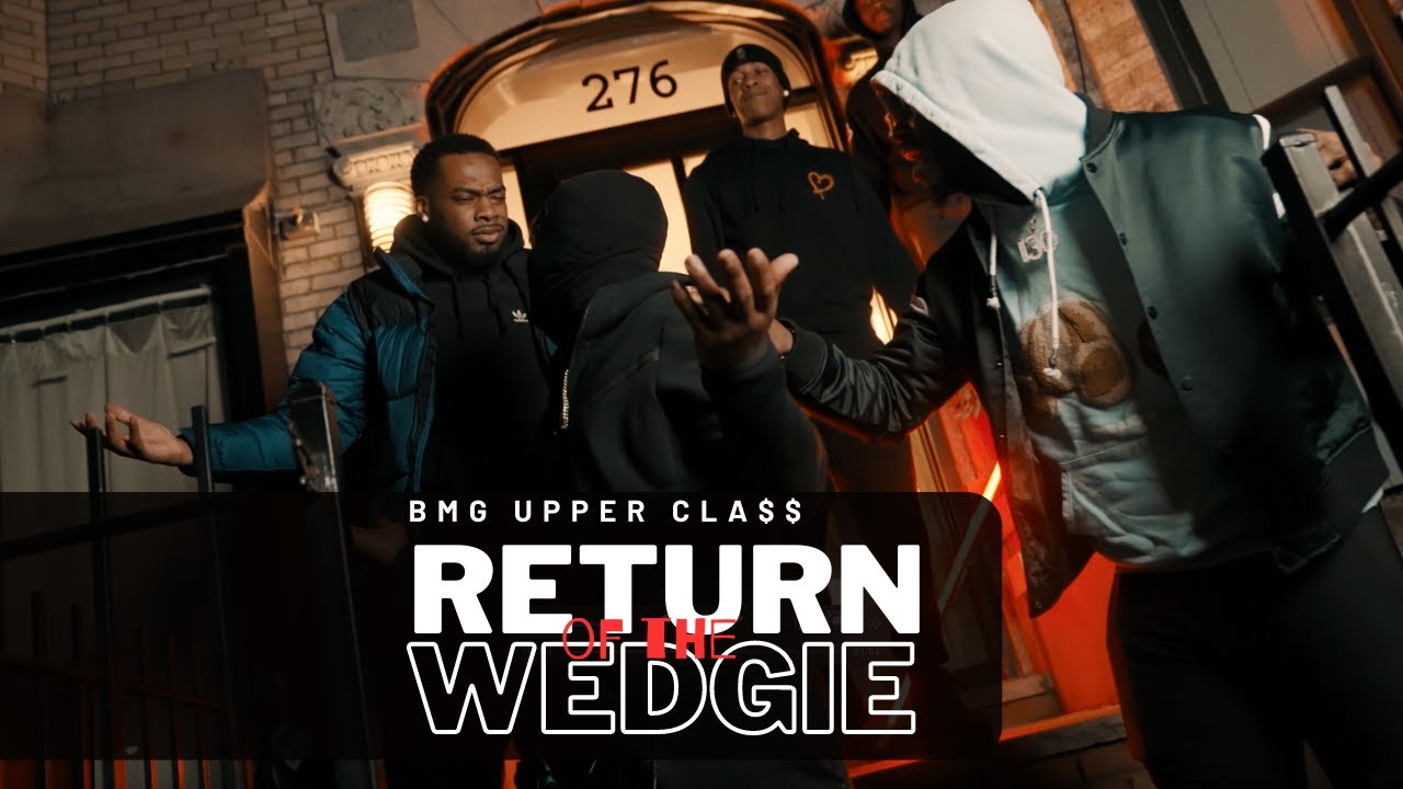 #BMG Upper Cla$$ - Return Of The Wedgie Sha ek diss (Official Music Video)