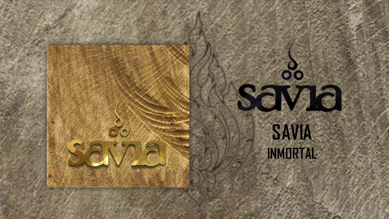 03.SAVIA - Inmortal - Savia 2006