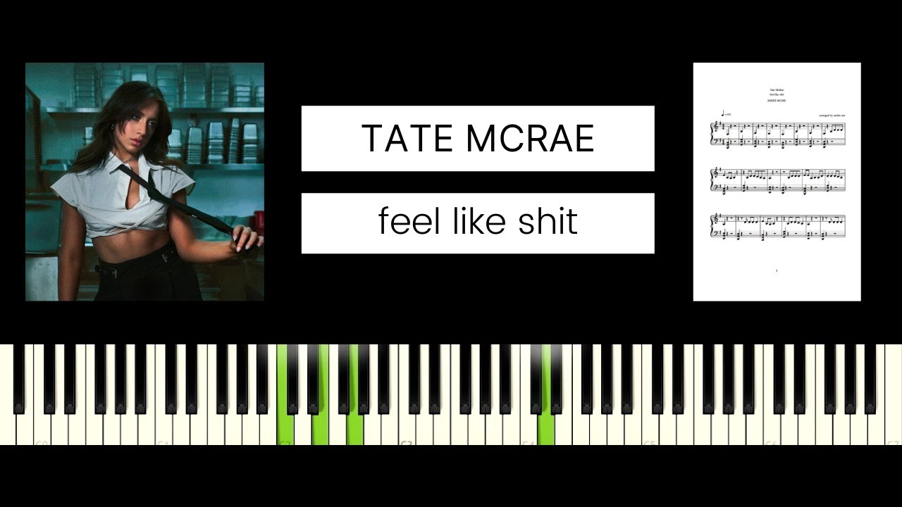Tate McRae - feel like shit (BEST PIANO TUTORIAL & COVER)