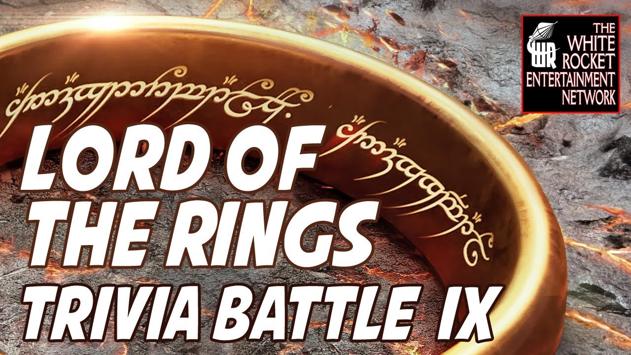 Lord of the Rings - Trivia Battle IX