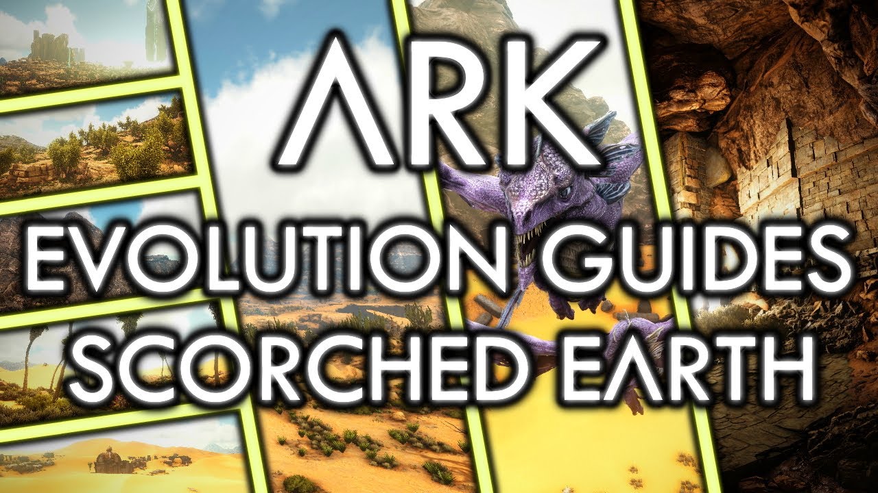 ARK: Руководства по эволюции — Выжженная Земля