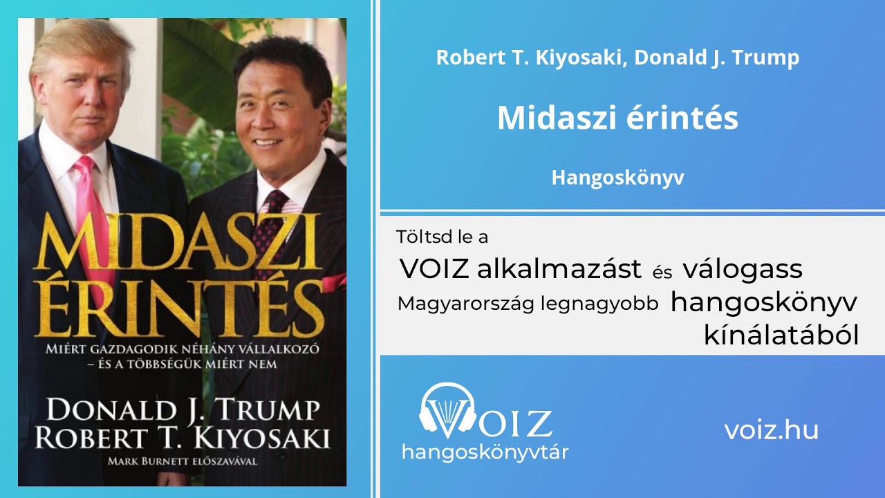 Midaszi érintés - Robert T. Kiyosaki, Donald J. Trump - VOIZ hangoskönyv