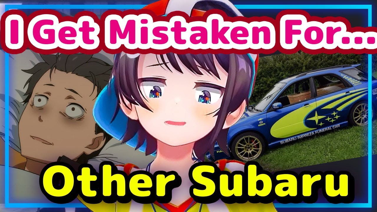 【ENG Sub】Oozora Subaru - Is Often Mistaken For Other Subaru like Natsuki Subaru from Re:Zero