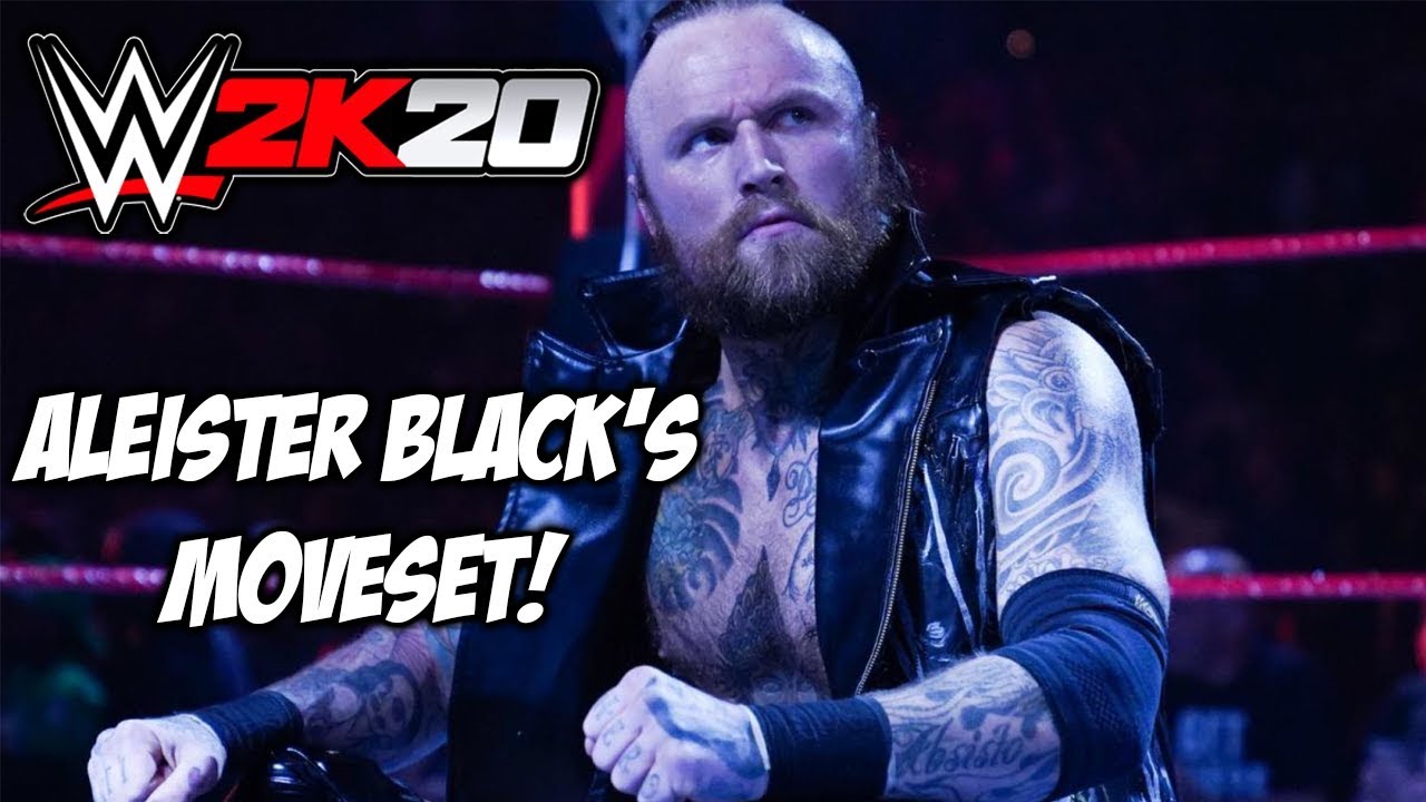 WWE 2K20 - ALEISTER BLACK'S MOVESET