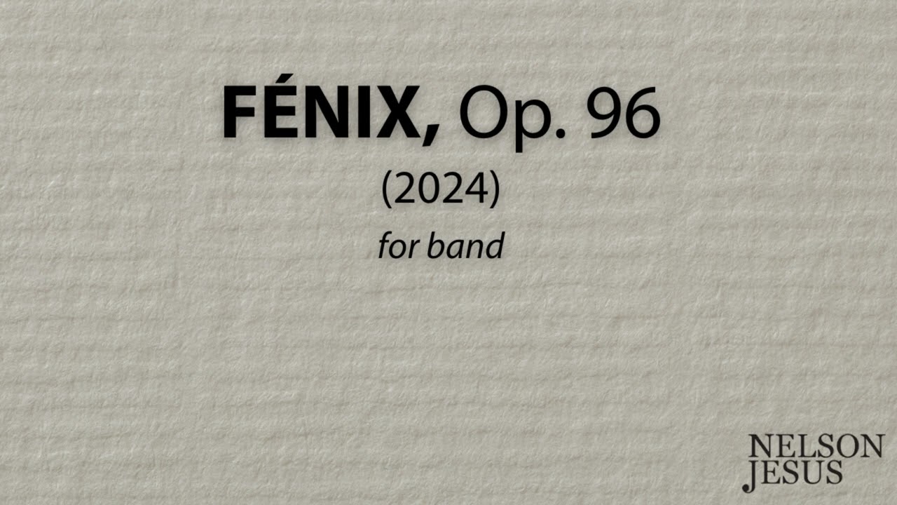Fénix, Op. 96