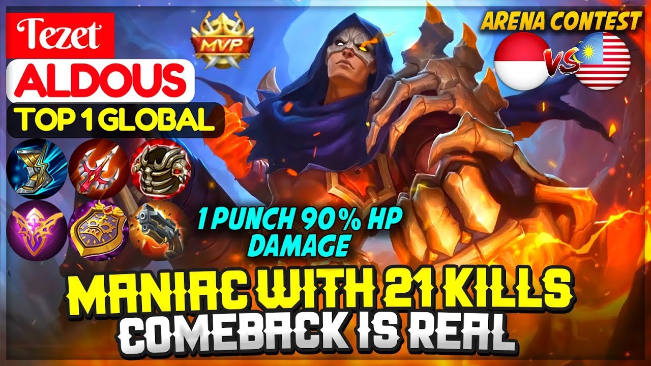 MANIAC With 21 Kills, Comeback Is Real [ Top 1 Global Aldous ] Tezet Aldous - Mobile Legends