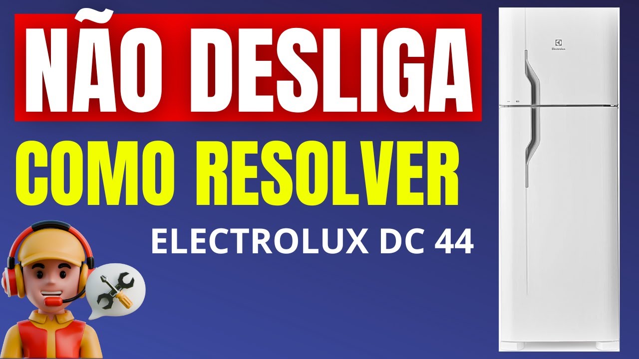 Minha Geladeira Electrolux dc44 não Desliga