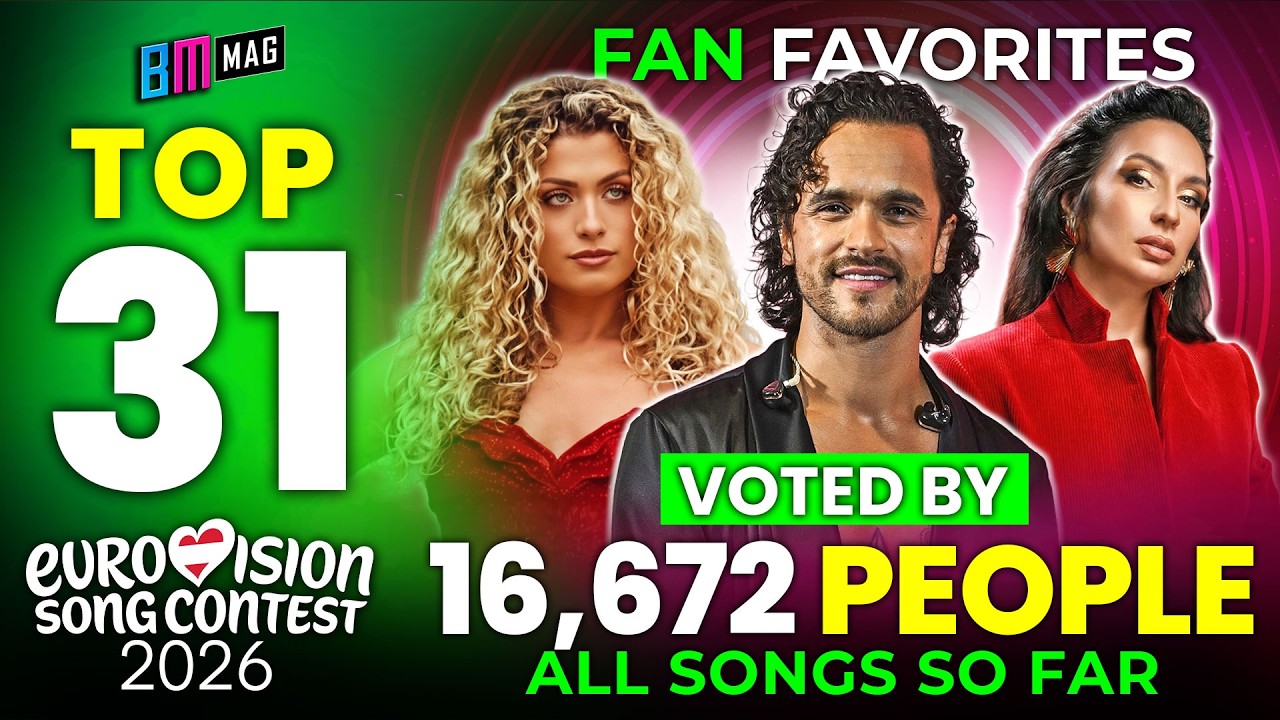 TOP 31 by 16,672 People - Eurovision Song Contest 2026 - All Songs So Far