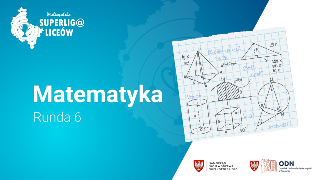 Runda 6. Matematyka | Wielkopolska Superliga Lice&oacute;w 2025/2026