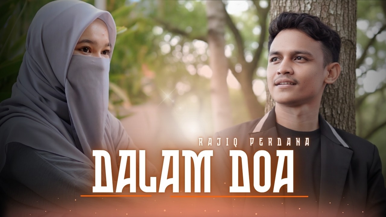 Lagu Aceh Terbaru 2025 - Dalam Doa - Rajiq Perdana [Official Music Video]