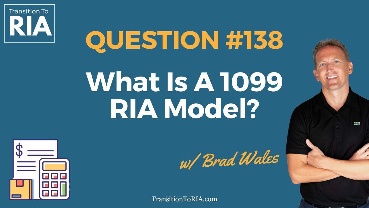 What Is A 1099 RIA Model?