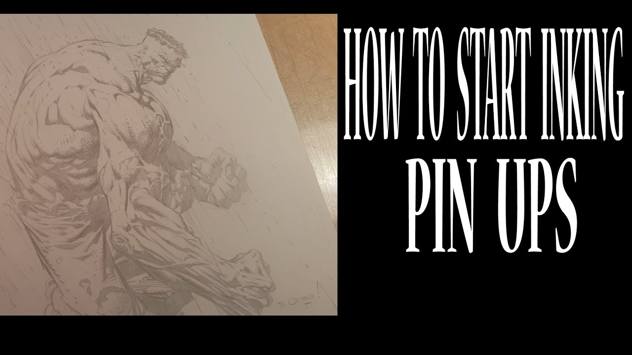 How To Start INKING a Pin Up  David Finch HULK