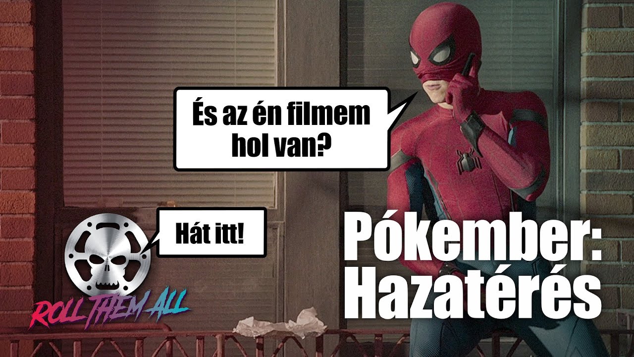 Pókember: Hazatérés (Homecoming) 🕷️ (röviden, viccesen) - Roll Them All 175