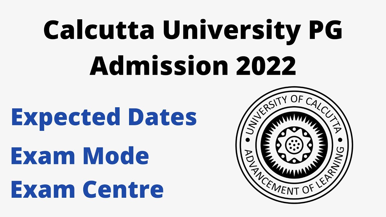Calcutta University PG Admission 2022 || Expected Dates
