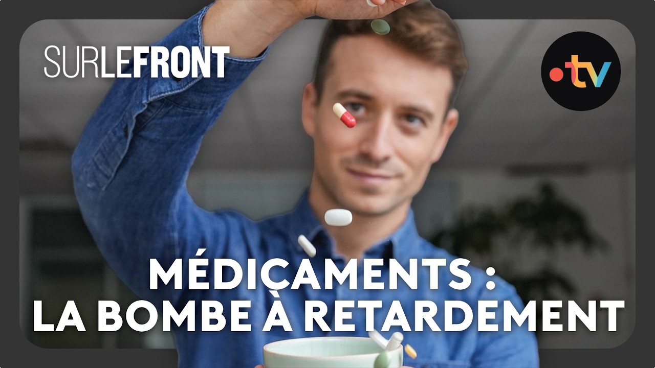 Médicaments : la bombe à retardement (Intégrale) - Sur le front avec Hugo Clément