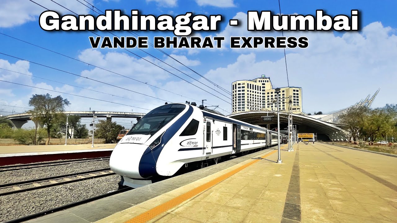 GandhiNagar - Mumbai Vande Bharat Express Train journey