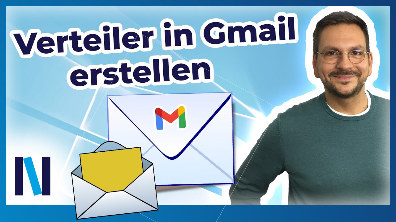 Gmail-Verteiler anlegen und schnell mehrere Personen per E-Mail erreichen – so geht’s!