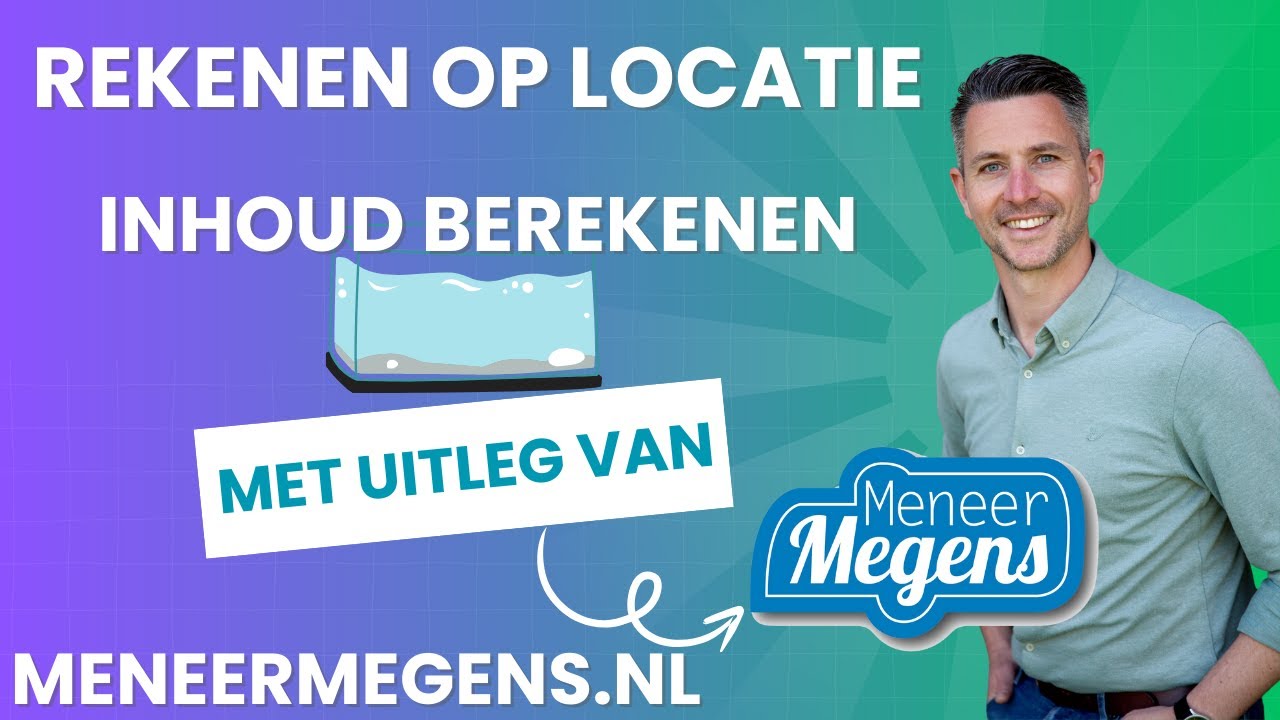 Meneer Megens: rekenvideo op locatie: liters berekenen