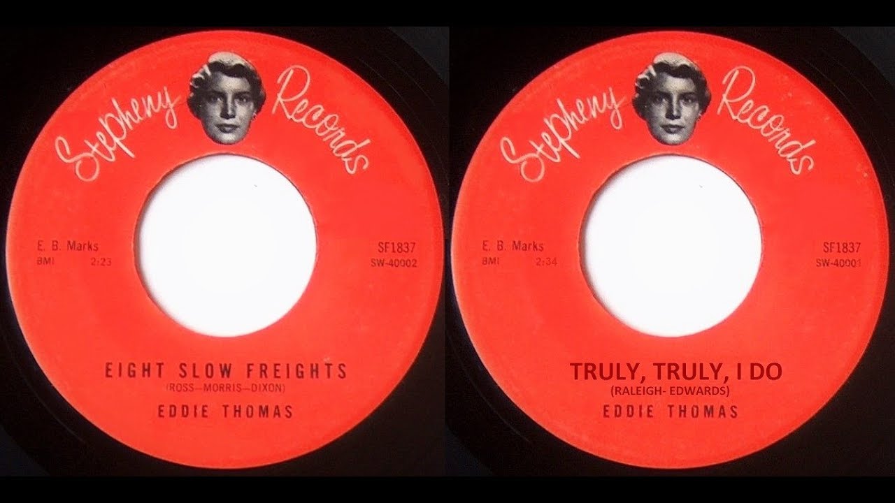 Eddie Thomas - Eight Slow Freights / Truly,Truly i Do (1959)