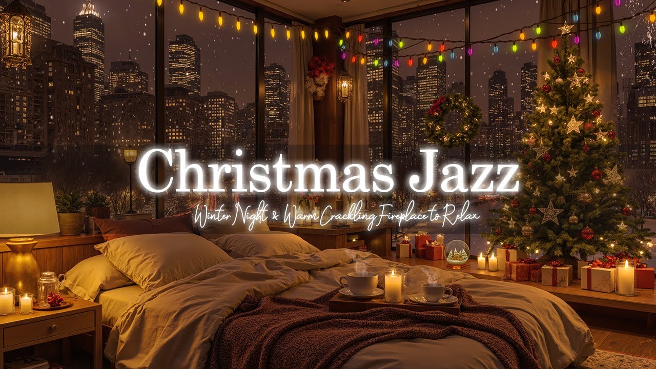 Cozy Calm Christmas Jazz 🎄❄ Sweet Winter Night Jazz & Soothing Piano Jazz for Chill, Focus & Sleep