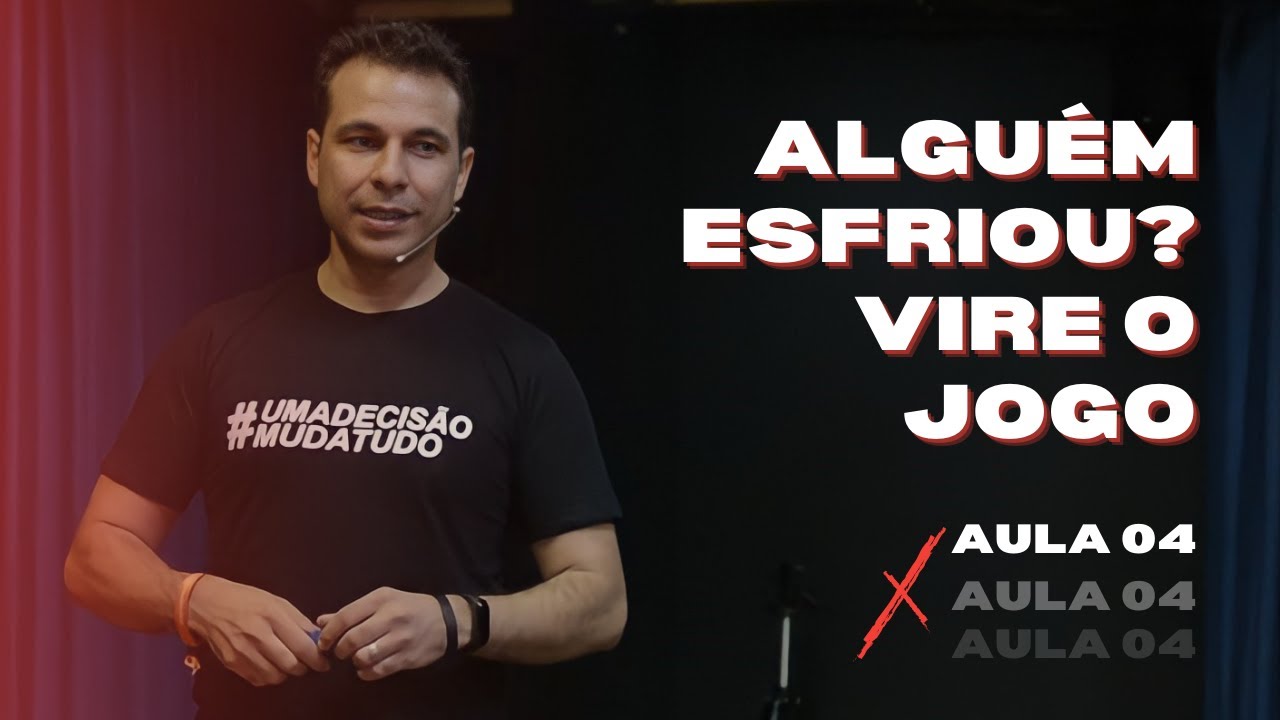 Alguém Esfriou Com Você? Faça Isso