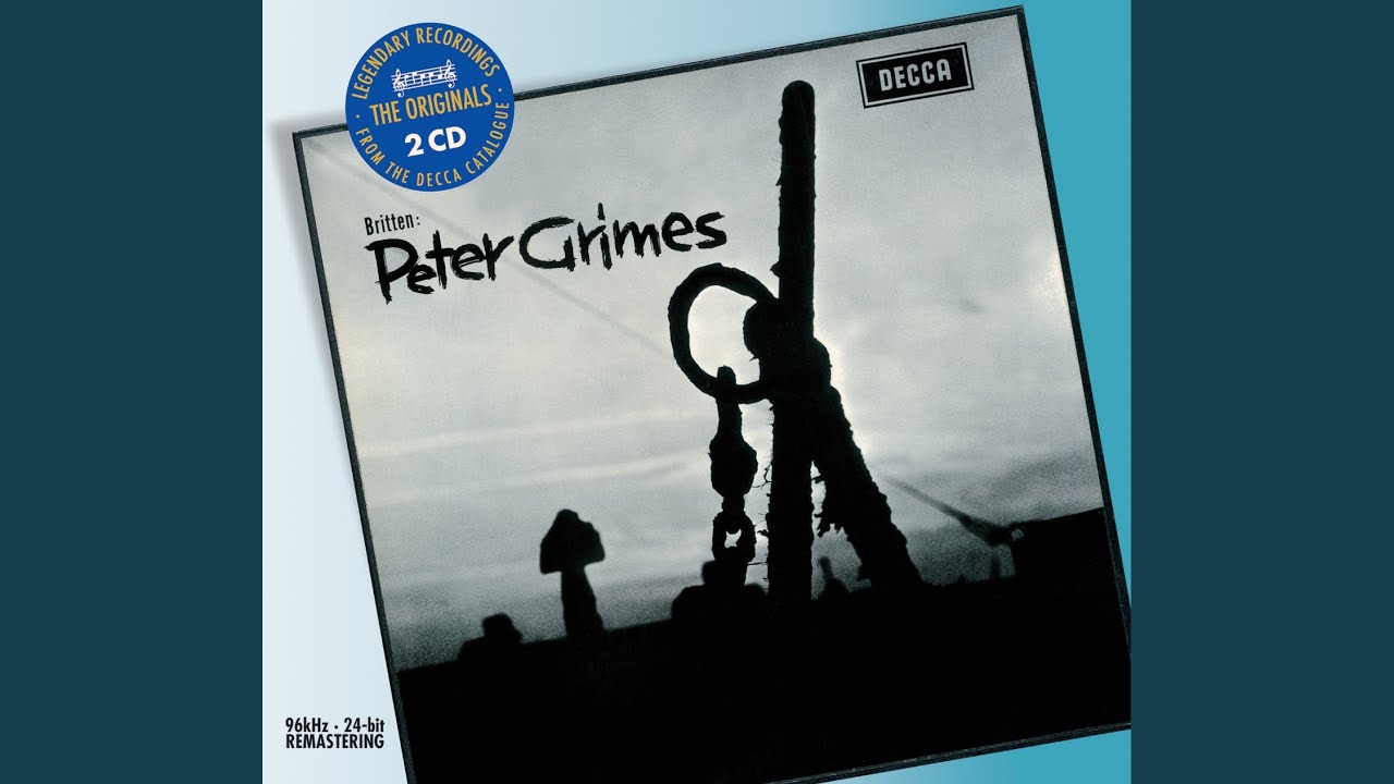 Britten: Peter Grimes, Op. 33 / Act 1: 