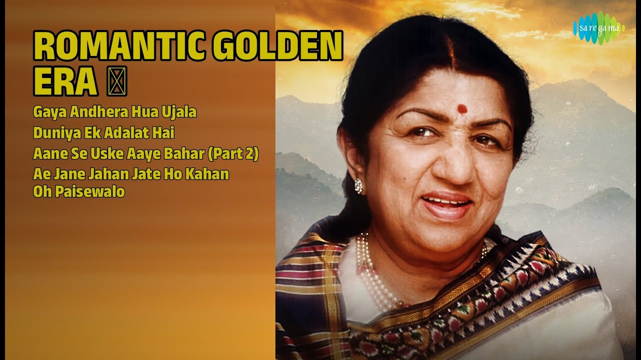 रोमांटिक गाने | Lata Mangeshkar Songs | Gaya Andhera Hua Ujala | Duniya Ek Adalat Hai