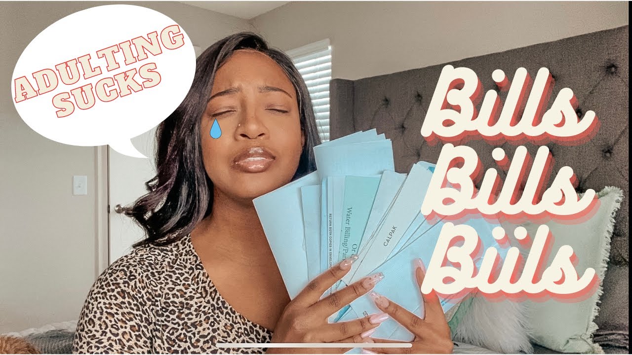 MOVING OUT OF YOUR PARENT’S HOUSE? LET'S TALK BILLS | ADULTING 101
