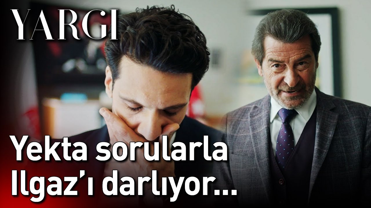 Yargı 42. Bölüm - Yekta Sorularla Ilgaz'ı Darlıyor...