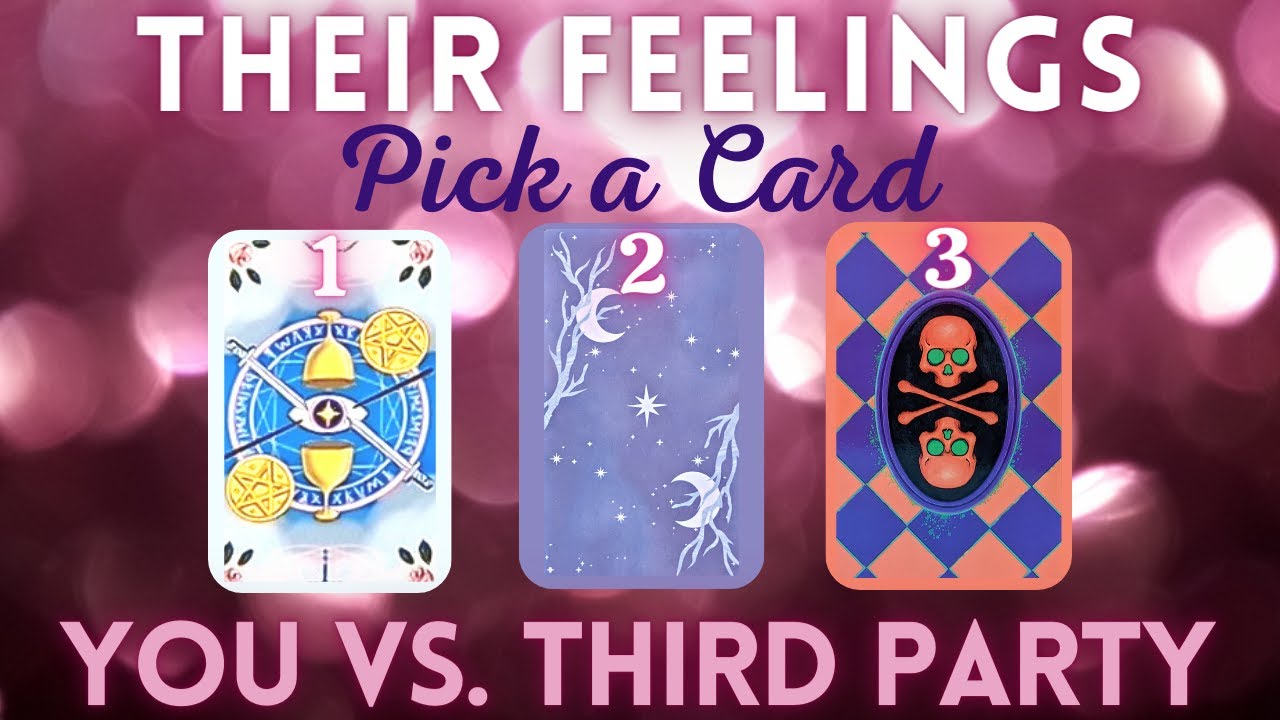 You vs. Third Party 💌🌠 Pick A Card 🎴 Their True Feelings 🔮✨