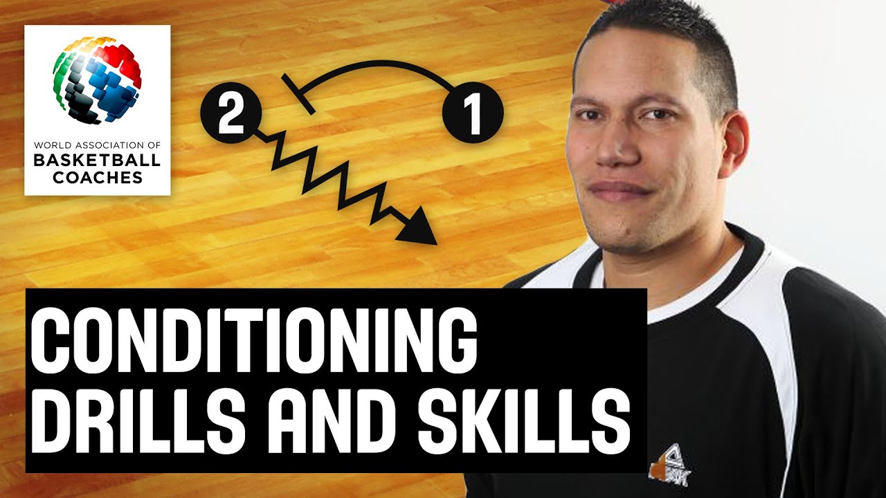 Conditioning Drills and Skills - Kennedy Hamilton - Basketball Fundamentals
