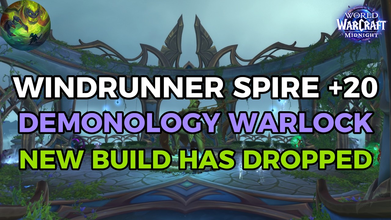 Windrunner Spire +20 | Diabolist Demonology Warlock (Midnight Season 1)